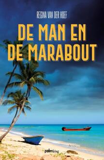 De man en de marabout -  Regina van der Hoef (ISBN: 9789493343290)