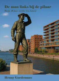 De man links bij de pilaar -  H.W. Goedemans (ISBN: 9789465341057)