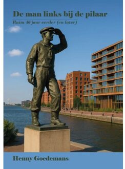 De Man Links Bij De Pilaar - H.W. Goedemans