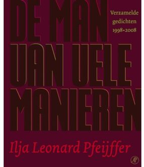 De man van vele manieren - Boek Ilja Leonard Pfeijffer (9029566361)