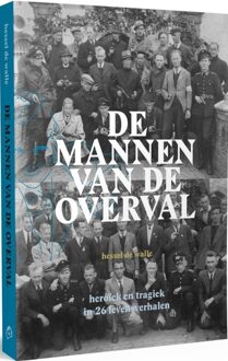 De Mannen Van De Overval