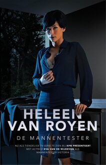 De Mannentester - eBook Heleen van Royen (9049951414)