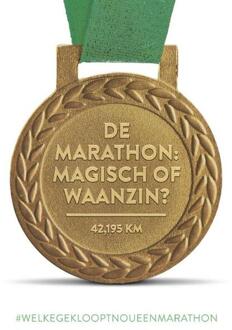 De Marathon: Magisch Of Waanzin? - Ilse van de Zande