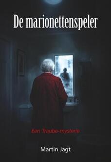 De marionettenspeler -  Martin Jagt (ISBN: 9789463657624)