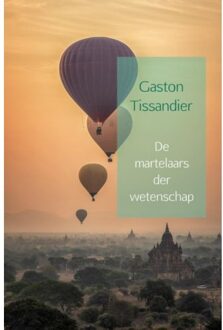 De martelaars der wetenschap