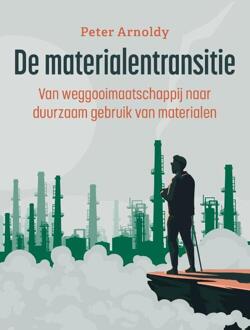 De Materialentransitie - Peter Arnoldy