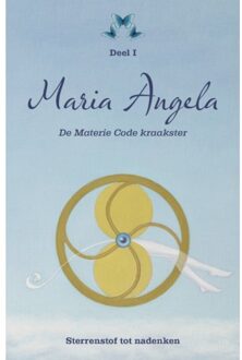 De Materie Code Kraakster - Maria Angela - Maria Angela