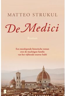 De Medici - Medici - Matteo Strukul