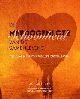 De meedogenloze schoonheid van de samenleving - (ISBN:9789492331786)