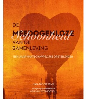 De meedogenloze schoonheid van de samenleving - (ISBN:9789492331786)