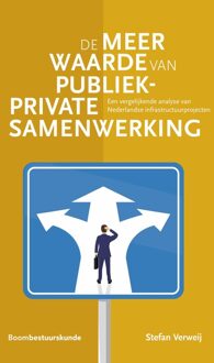 De meerwaarde van Publiek-Private Samenwerking - Stefan Verweij - ebook