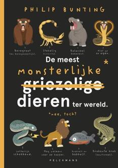 De meest monsterlijke dieren ter wereld -  Philip Bunting (ISBN: 9789463836807)