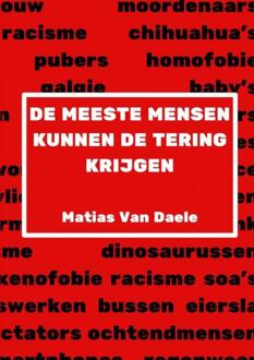 De Meeste Mensen Kunnen De Tering Krijgen -  Matias van Daele (ISBN: 9789465019734)