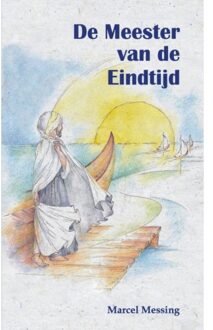 De Meester Van De Eindtijd - Marcel Messing