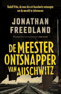 De Meesterontsnapper Van Auschwitz - Jonathan Freedland