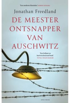 De Meesterontsnapper Van Auschwitz - Jonathan Freedland
