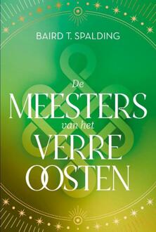 De Meesters van het Verre Oosten -  Baird T. Spalding (ISBN: 9789020223316)