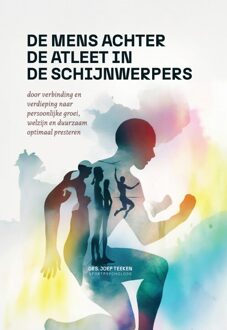 De mens achter de atleet in de schijnwerpers -  Joep Teeken (ISBN: 9789054724995)