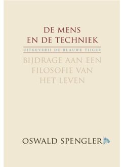 De mens en de techniek - Boek Oswald Spengler (9082113341)