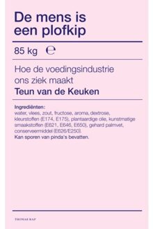 De Mens Is Een Plofkip - Teun van de Keuken