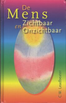 De mens - zichtbaar en onzichtbaar - Boek C.W. Leadbeater (9061750903)