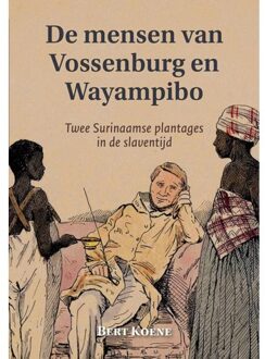 De Mensen Van Vossenburg En Wayampibo