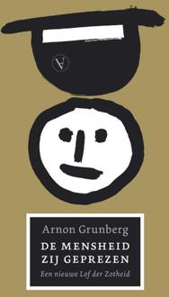 De Mensheid zij geprezen - Boek Arnon Grunberg (9025317588)