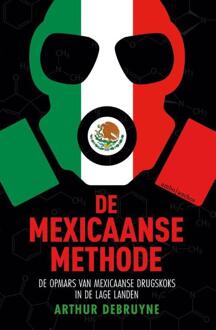 De Mexicaanse Methode - Arthur Debruyne