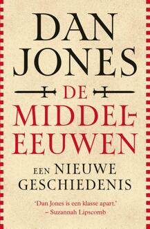 De middeleeuwen -  Dan Jones, Roelof Posthuma (ISBN: 9789401921190)