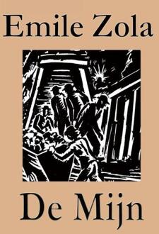 De mijn -  Emile Zola (ISBN: 9789492954602)