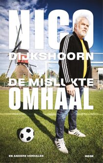 De Mislukte Omhaal - Nico Dijkshoorn - ebook