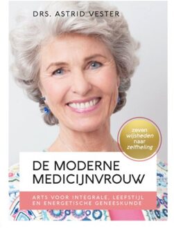 De Moderne Medicijnvrouw - Astrid Vester