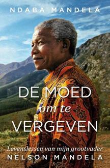 De moed om te vergeven - Boek Ndaba Mandela (9400509952)