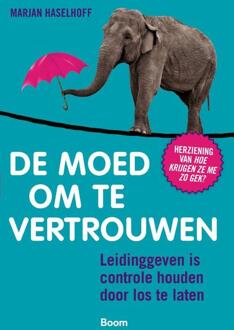 De moed om te vertrouwen - Boek Marjan Haselhoff (9024415594)