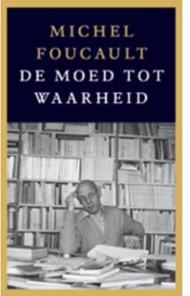 De moed tot waarheid - Boek Michel Foucault (9461050259)