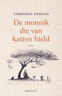 De monnik die van katten hield -  Corrado Debiasi (ISBN: 9789026374791)