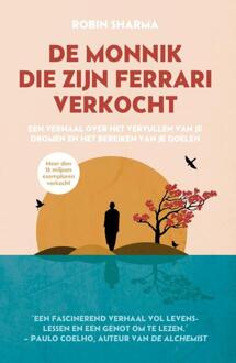 De monnik die zijn Ferrari verkocht -  Robin Sharma (ISBN: 9789043932776)