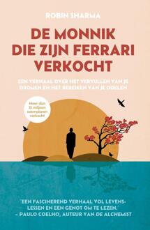 De monnik die zijn Ferrari verkocht -  Robin Sharma (ISBN: 9789043932783)
