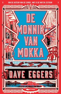 De monnik van Mokka - eBook Dave Eggers (9048830567)