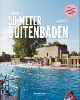 De mooiste 50 meter buitenbaden van Nederland - Bram Belloni, Jim Jansen (ISBN: 9789083396323)