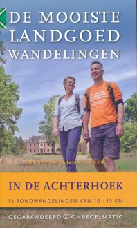 De Mooiste Landgoedwandelingen In De Achterhoek - (ISBN:9789078641766)