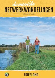 De Mooiste Netwerkwandelingen: Friesland - Alexander Artz