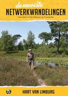 De Mooiste Netwerkwandelingen: Hart Van Limburg - Lea Aarts