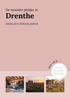 De mooiste plekjes in Drenthe - Marleen Brekelmans - ebook