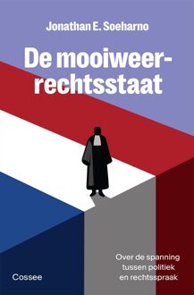 De mooiweerrechtsstaat - Jonathan E. Soeharno - ebook