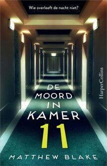 De moord in kamer 11 -  Matthew Blake (ISBN: 9789402774979)