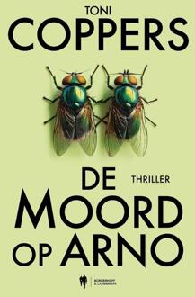 De moord op Arno -  Annick Lambert, Toni Coppers (ISBN: 9789493409286)