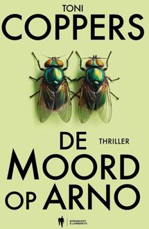 De moord op Arno -  Annick Lambert, Toni Coppers (ISBN: 9789493409675)