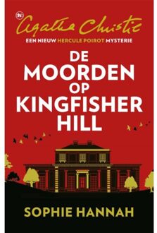 De Moorden Op Kingfisher Hill - Sophie Hannah