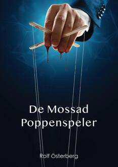 De Mossad Poppenspeler -  Rolf Österberg (ISBN: 9789493158597)